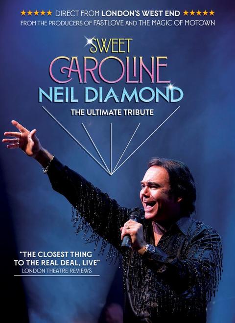 SWEET CAROLINE – A Tribute to Neil Diamond